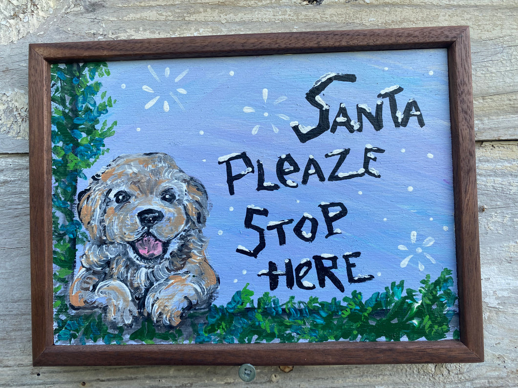 Santa Stop Here- Golden Puppy