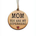 Mom You Are My Superhero Holiday Ornaments Stocking Stuffer