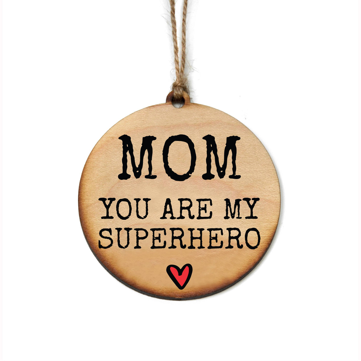 Mom You Are My Superhero Holiday Ornaments Stocking Stuffer