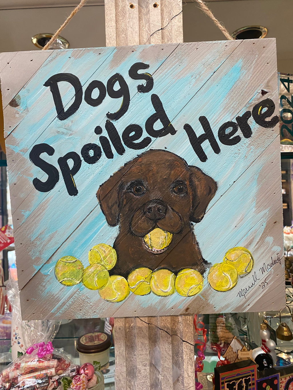 Dogs Spoiled Here- Original painting on wood
