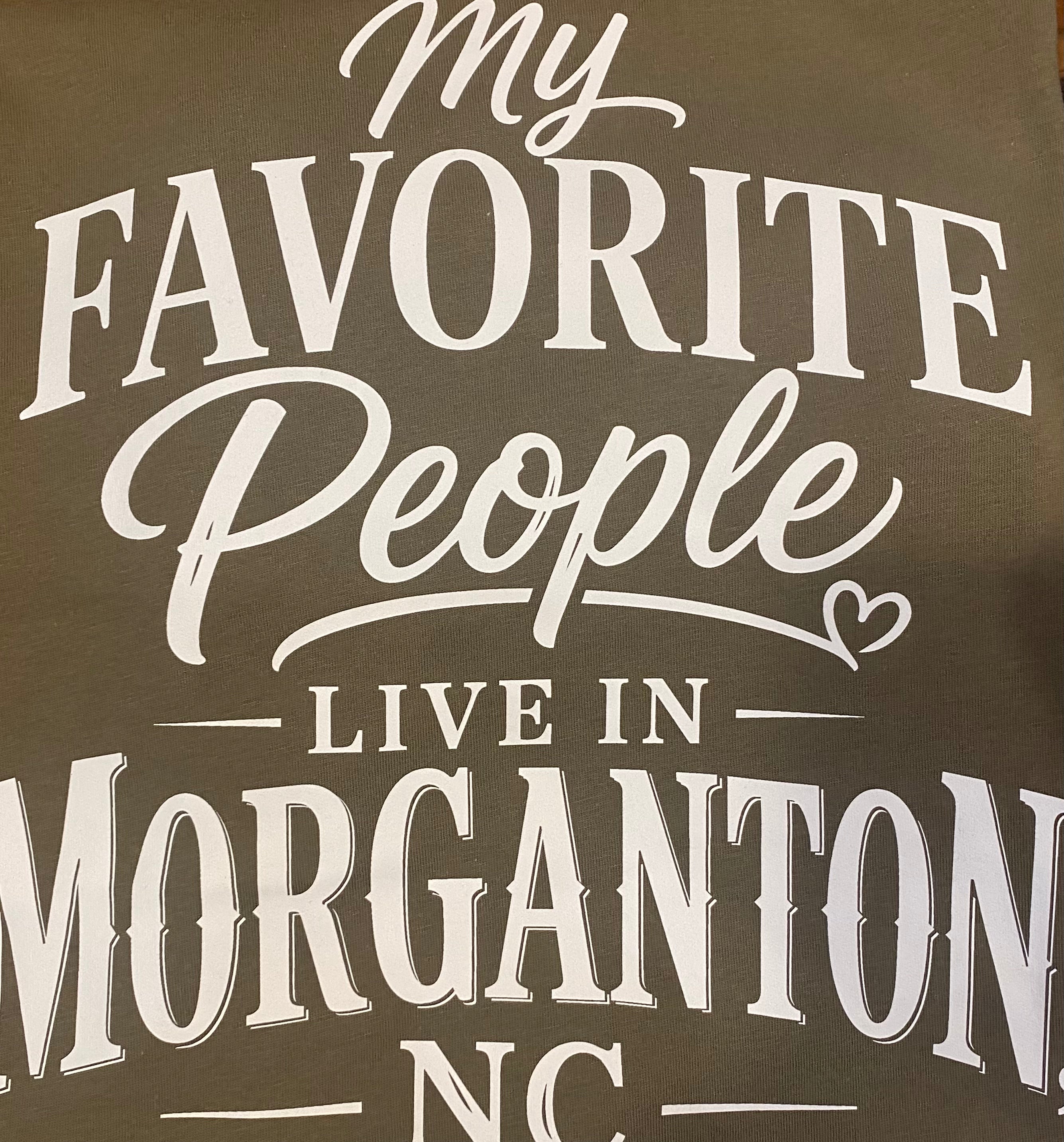 My Favorite People Live in Morganton T-shirt