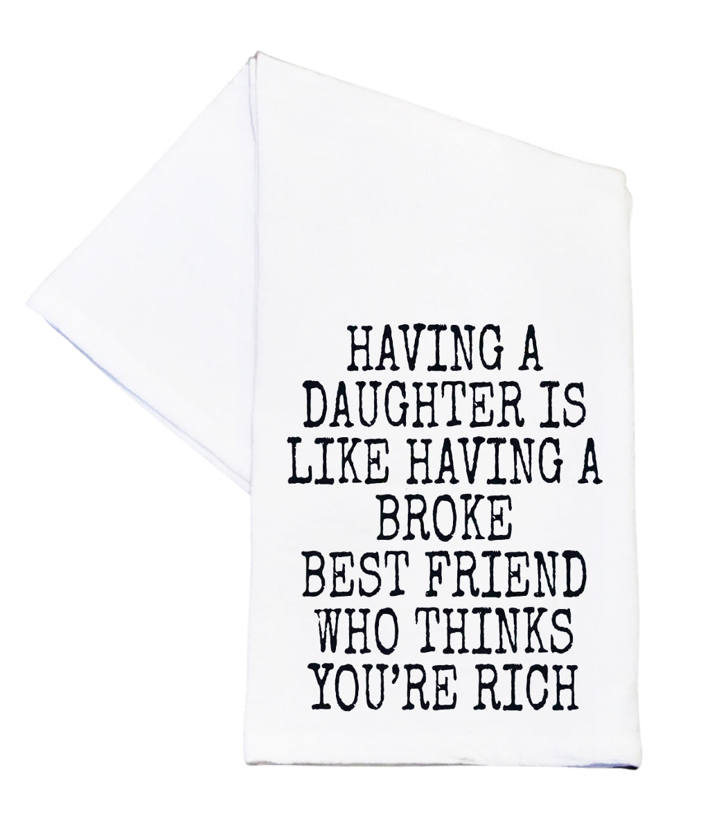 Having a Daughter tea towel
