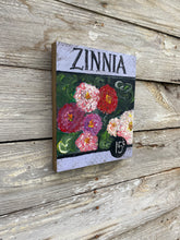 Load image into Gallery viewer, Seed Packet Zinnias- Hand-painted Wooden Square Pallet Wood Wall Decor
