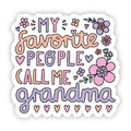 Sticker with 'My favorite people call me grandma' text and floral designs on a white background
