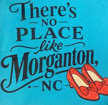 Load image into Gallery viewer, There's No Place Like  Morganton Woman's T-shirt
