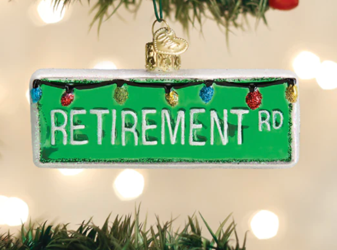 Happy Retirement  Ornament - Old World Christmas